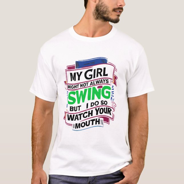 T-shirt Ma Fille Ne Chantera Peut-Être Pas Toujours, Mais  (Devant)
