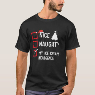 T-shirt Ma Glace Indulgence Nice Naughty Noël Glace