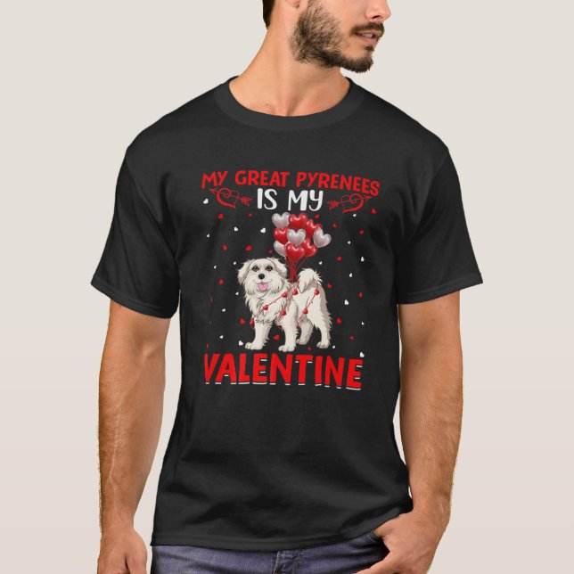 T-shirt Ma Grande Pyrénées Est Ma Valentine Grande Pyrénée (Devant)