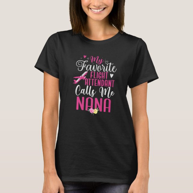 T-shirt Ma hôtesse de l'air préférée m'appelle NANA Mignon (Devant)