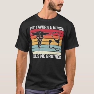 T-shirt Ma infirmière préférée m'appelle Frère Infirmière