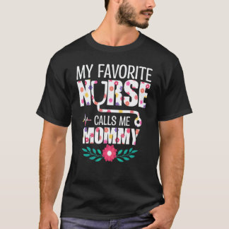 T-shirt Ma infirmière préférée m'appelle maman Fière infir