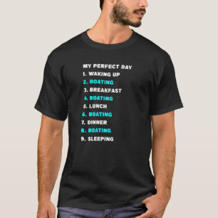 T-shirt Ma Journée Parfaite 1 Réveil 2 Pêche en Bateau Poi
