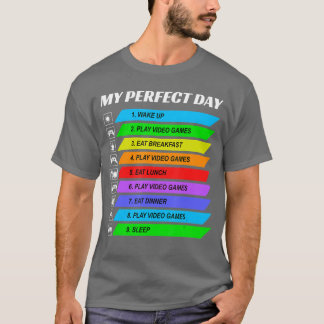 T-shirt Ma journée parfaite Jeux vidéo Superbe Cadeau de j