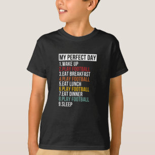 T-shirt Ma Journée Parfaite Pour Le Football Et Le Footba