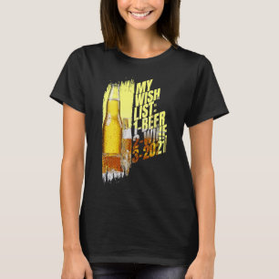 T-shirt Ma liste de souhaits Bière Vin 2021 Liste de souha