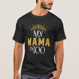 T-shirt Ma Mama A 100 Ans 1922 100ème Anniversaire Pour M