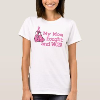 T-shirt Ma maman combattue et gagnée !