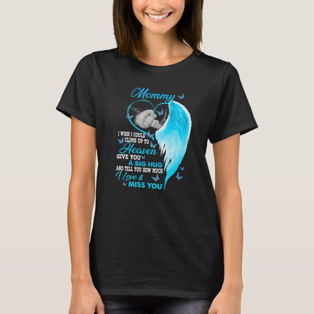 T-shirt Ma Maman Je Voudrais Pouvoir Monter Jusqu'Au Ciel  (Devant)