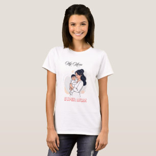T-shirt Ma maman Super Maman Fête des Mères Mignonne Bébé