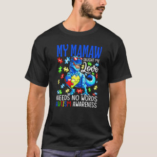 T-shirt Ma Mamaw m'a appris que l'amour n'a pas besoin de