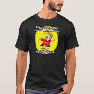 T-SHIRT MA MARIONNETTE PEUT BATTRE VOTRE MARIONNETTE