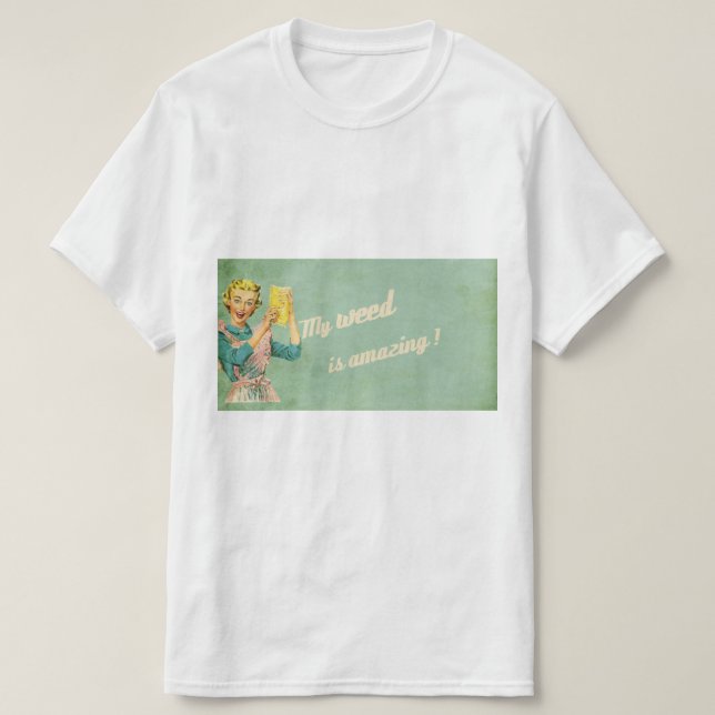 T-shirt Ma mauvaise herbe est extraordinaire (Design devant)