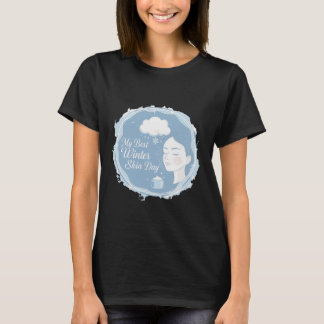 T-shirt Ma Meilleure Journée de Peau d'Hiver  Auto-Soin Do