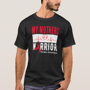 T-shirt Ma Mère En Droit Est Un Guerrier Stroke Awareness 
