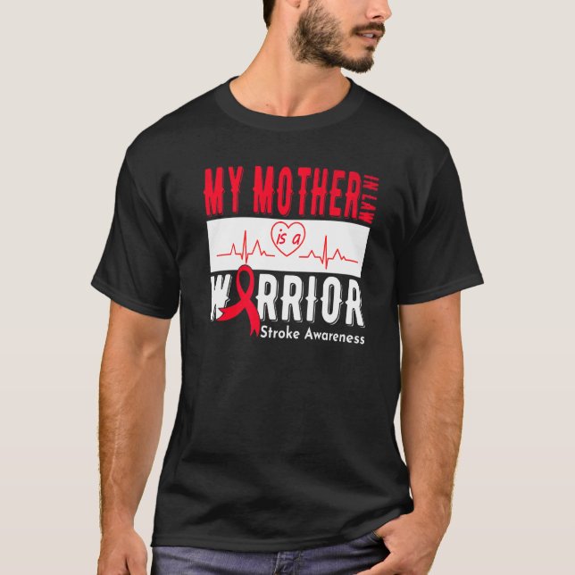 T-shirt Ma Mère En Droit Est Un Guerrier Stroke Awareness  (Devant)