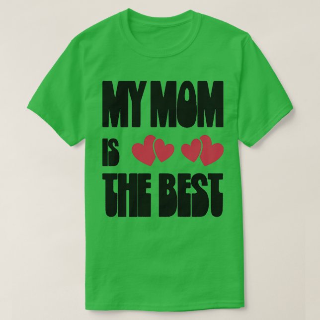 T-shirt Ma mère est la meilleure 3 (Design devant)