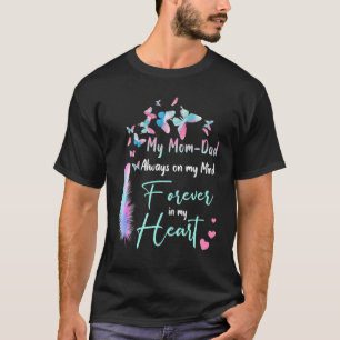 T-shirt Ma mère et mon père sont toujours dans mon esprit