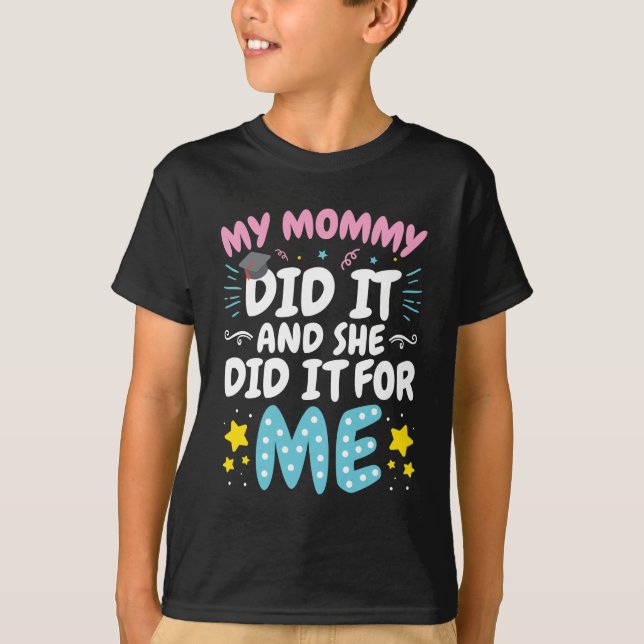 T-shirt Ma mère l'a fait et elle l'a fait pour moi (Devant)