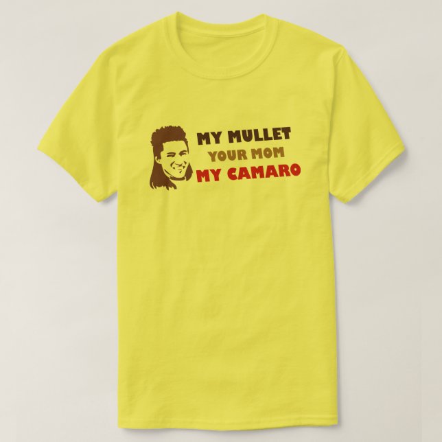 T-shirt Ma Mullet Votre Maman Mon Camaro (Design devant)