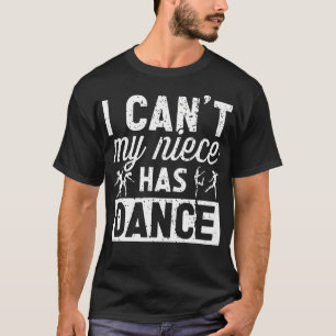 T-shirt Ma nièce a un oncle danseur qui danse