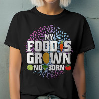 Ma nourriture est cultivé Non Né Fantastique Vegan
