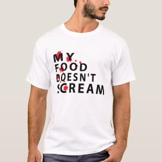 T-shirt Ma nourriture ne crie pas