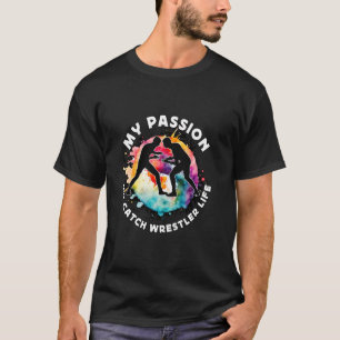 T-shirt Ma Passion Ma Catch Lutte Sport Boxe Catch W