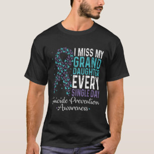 T-shirt Ma Petite-Fille me manque chaque jour P Suicide