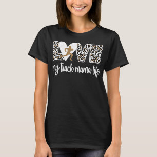 T-shirt Ma Piste Mama Vie Piste Et Maman De Terrain 