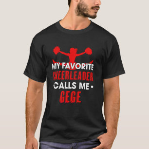 T-shirt Ma pom-pom girl préférée m'appelle Gege Cheerleadi