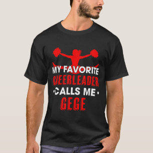 T-shirt Ma pom-pom girl préférée m'appelle Gege Cheerleadi