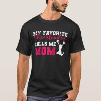 T-shirt Ma pom-pom girl préférée m'appelle maman Cheerlead