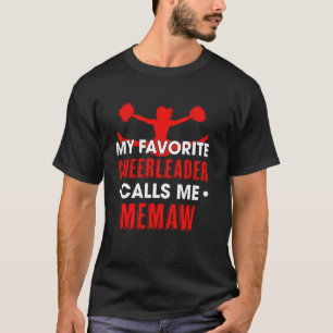 T-shirt Ma pom-pom girl préférée m'appelle Memaw Cheerlead