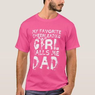 T-shirt Ma pom-pom girl préférée m'appelle papa Cheerleadi
