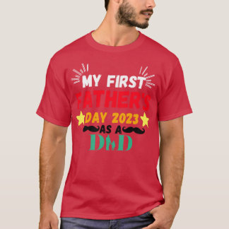 T-shirt Ma première Fête des pères en tant que papa 2023