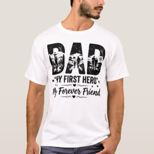 T-shirt Ma première héros mon ami pour toujours Papa T-shi