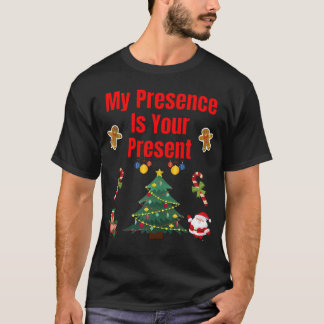 T-shirt Ma Présence Est Votre Présente