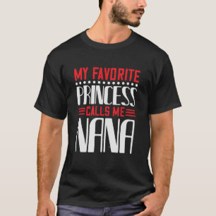 T-shirt Ma princesse préférée m'appelle nana Basic Dark Me