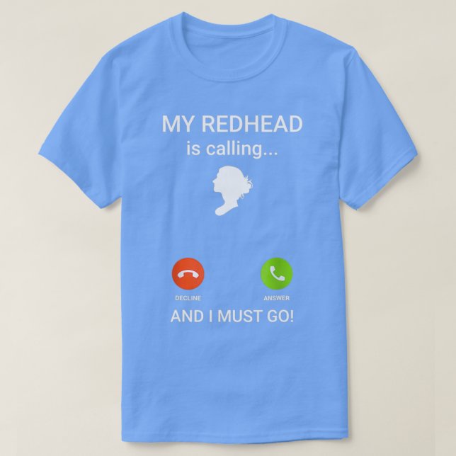 T-shirt Ma rousse appelle et je dois aller 2 (Design devant)