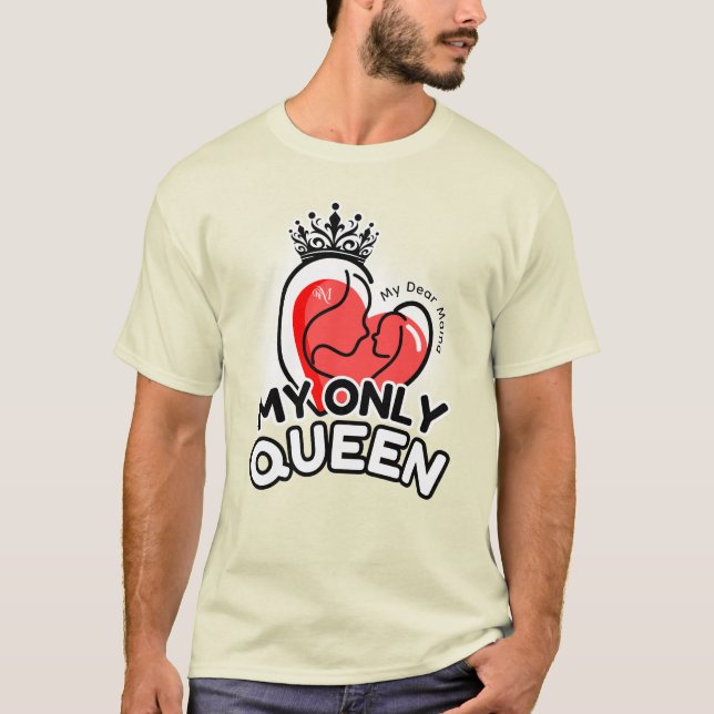 T-shirt : Ma seule reine (jaune) (Devant)