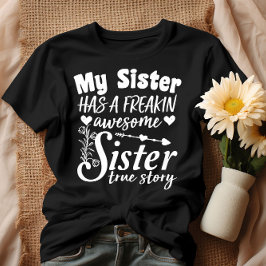 T-shirt Ma Soeur A Une Merveilleuse Citation De Soeur De F