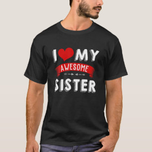 T-shirt Ma Soeur Awesome Comme Mon Coeur Soeur Mot
