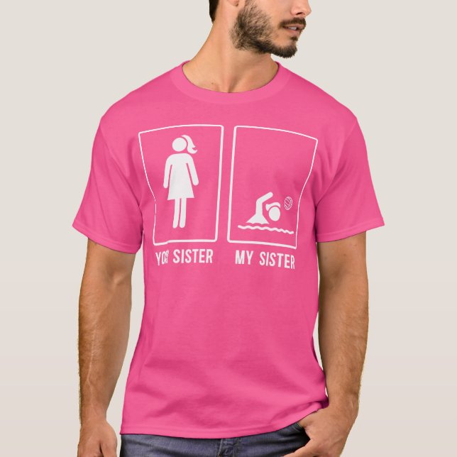 T-shirt Ma Soeur Water Polo Soeur Water Polo Joueur Sist (Devant)