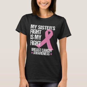 T-shirt Ma Soeurs Lutte Est Mon Combat Cancer Du Sein