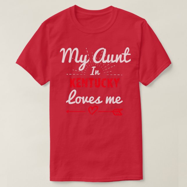T-shirt Ma Tante Du Kentucky M'Aime (Design devant)