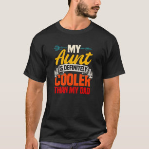 T-shirt Ma Tante Est Certainement Glacière Que Ma Fille Pa
