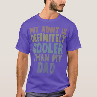 T-shirt Ma tante est certainement Glacière que mon père Ni