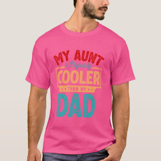 T-shirt Ma Tante Est Certainement Glacière Que Mon Père, T