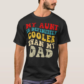 T-shirt Ma tante est définitivement plus cool que ma tante